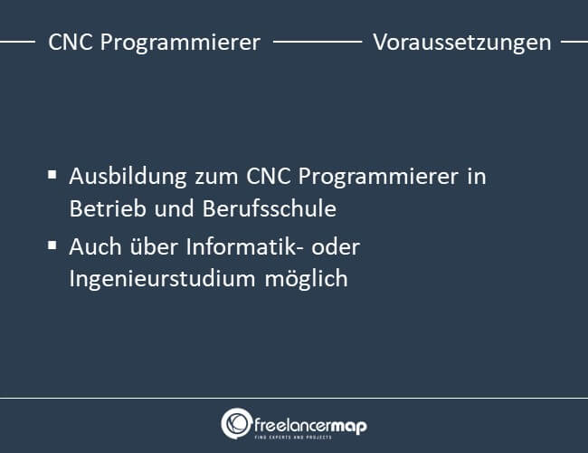 Voraussetzungen, die ein CNC Programmierer mitbringen muss