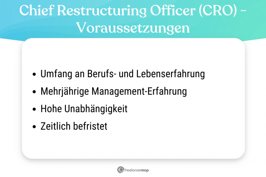 Voraussetzungen, die für den Chief Restructuring Officer gelten 