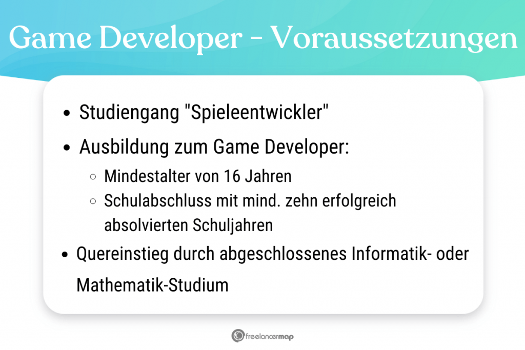 Voraussetzungen, die für den Game Developer gelten 