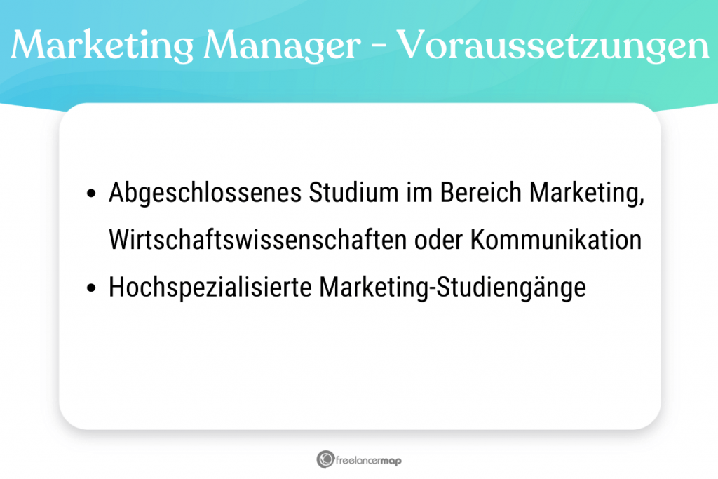 Voraussetzungen, die für den Marketing Manager gelten 