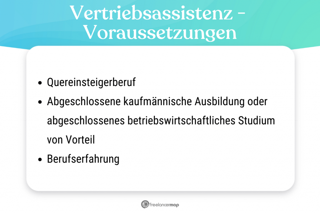 Voraussetzungen, die für die Vertriebsassistenz gelten 