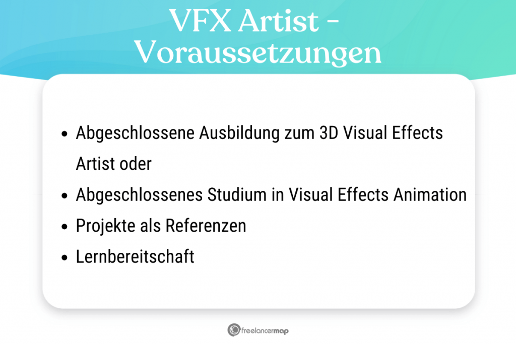 Voraussetzungen, die für den VFX Artist gelten